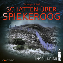 Insel-Krimi 13: Schatten über Spiekeroog von Soboll,  Christoph