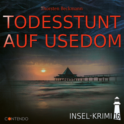 Insel-Krimi 16: Todesstunt auf Usedom von Beckmann,  Thorsten