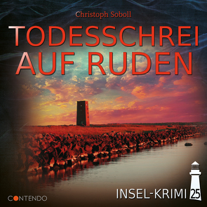 Insel-Krimi 25: Todesschrei auf Ruden von Soboll,  Christoph