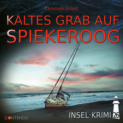 Insel-Krimi 26: Kaltes Grab auf Spiekeroog von Soboll,  Christoph