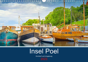 Insel Poel Kirchdorf und Umgebung (Wandkalender 2023 DIN A3 quer) von nennhaus,  inga