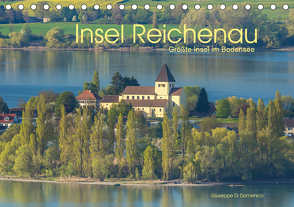 Insel Reichenau – Größte Insel im Bodensee (Tischkalender 2021 DIN A5 quer) von Di Domenico,  Giuseppe