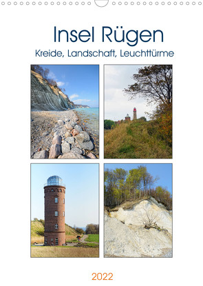 Insel Rügen – Kreide, Landschaft, Leuchttürme (Wandkalender 2022 DIN A3 hoch) von Frost,  Anja