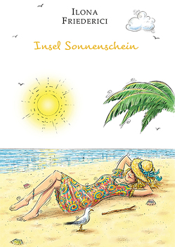 Insel Sonnenschein von Friederici,  Ilona