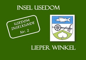 Usedom Inselkunde / Insel Usedom Lieper Winkel von Stockmann,  Hilde