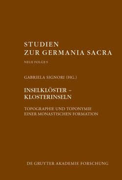 Inselklöster – Klosterinseln von Signori,  Gabriela