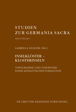 Inselklöster – Klosterinseln von Signori,  Gabriela