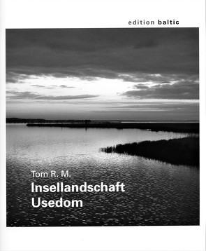 Insellandschaft Usedom von Tom R. M.