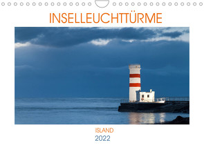 Inselleuchttürme Island (Wandkalender 2022 DIN A4 quer) von Bernhard,  Anne-Barbara