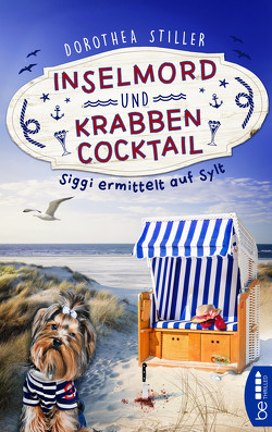 Inselmord & Krabbencocktail von Stiller,  Dorothea