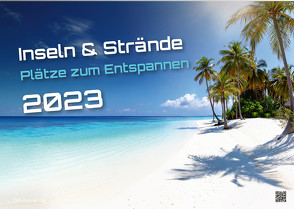 Inseln & Strände – Plätze zum Entspannen – 2023 – Kalender DIN A3 von GP-Fever.de