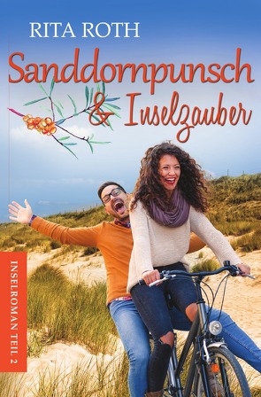 Sanddornpunsch & Inselzauber von Roth,  Rita