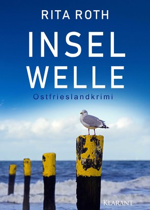 Inselwelle. Ostfrieslandkrimi von Roth,  Rita