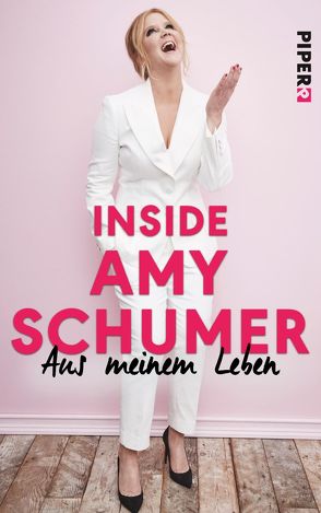 Inside Amy Schumer von Schumer,  Amy