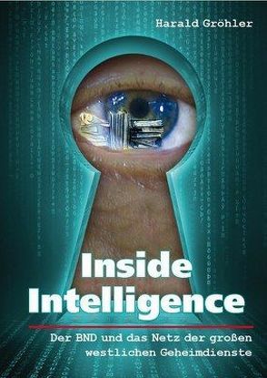 Inside Intelligence von Gröhler,  Harald