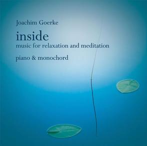 Inside – Music for Relaxation and Meditation von Goerke,  Joachim