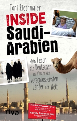 Inside Saudi-Arabien von Englmann,  Felicia, Riethmaier,  Toni