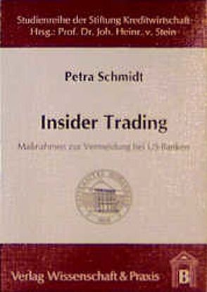 Insider Trading. von Schmidt,  Petra