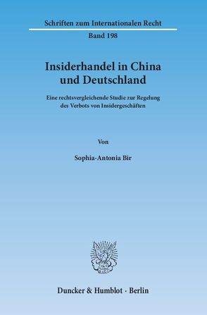 Insiderhandel in China und Deutschland. von Bir,  Sophia-Antonia