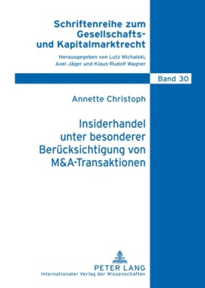 Insiderhandel unter besonderer Berücksichtigung von M&A-Transaktionen von Christoph,  Annette