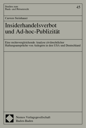 Insiderhandelsverbot und Ad-hoc-Publizität von Steinhauer,  Carsten