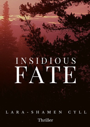 Insidious Fate von Cyll,  Lara-Shamen