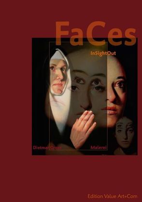 InSightOut — Faces — Dietmar Gross Malerei (Tischaufsteller DIN A5 hoch) von Weber,  Andreas