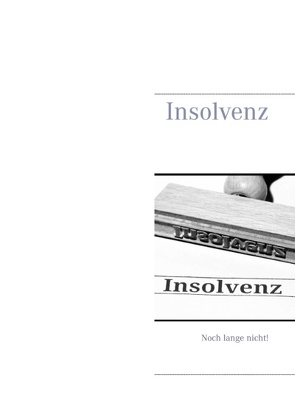 Insolvenz von Anderes,  J. W.