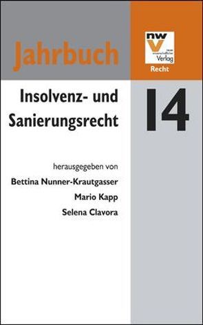 Insolvenz- und Sanierungsrecht von Clavora,  Selena, Kapp,  Mario, Nunner-Krautgasser,  Bettina