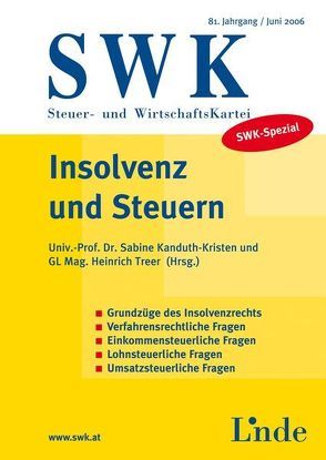 SWK-Spezial Insolvenz und Steuern von Kanduth-Kristen,  Sabine, Treer,  Heinrich