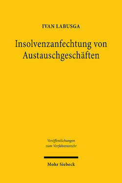Insolvenzanfechtung von Austauschgeschäften von Labusga,  Ivan