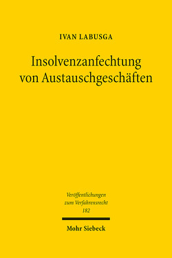 Insolvenzanfechtung von Austauschgeschäften von Labusga,  Ivan