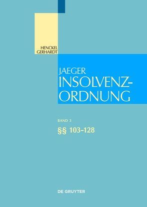 Insolvenzordnung / §§ 103-128 von Giesen,  Richard, Jacoby,  Florian