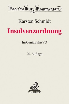 Insolvenzordnung von Ahrens,  Martin, Brinkmann,  Moritz, Büteröwe,  Volker, Ganter,  Hans Gerhard, Gundlach,  Ulf, Henning,  Kai, Herchen,  Axel, Hölzle,  Gerrit, Jungmann,  Carsten, Keller,  Ulrich, Ries,  Stephan, Rigol,  Ruth, Ringstmeier,  Andreas, Schmidt,  Karsten, Schmittmann,  Jens M, Sinz,  Ralf, Spliedt,  Jürgen D., Stephan,  Guido, Sternal,  Werner, Thole,  Christoph, Thonfeld,  Henning, Undritz,  Sven-Holger, Vuia,  Mihai, Weinland,  Alexander