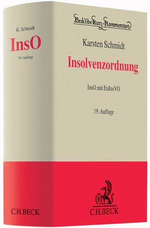 Insolvenzordnung von Ahrens,  Martin, Brinkmann,  Moritz, Büteröwe,  Volker, Ganter,  Hans Gerhard, Gundlach,  Ulf, Henning,  Kai, Herchen,  Axel, Hölzle,  Gerrit, Jungmann,  Carsten, Keller,  Ulrich, Ries,  Stephan, Rigol,  Ruth, Ringstmeier,  Andreas, Schmidt,  Karsten, Schmittmann,  Jens M, Sinz,  Ralf, Spliedt,  Jürgen D., Stephan,  Guido, Sternal,  Werner, Thole,  Christoph, Thonfeld,  Henning, Undritz,  Sven-Holger, Vuia,  Mihai, Weinland,  Alexander