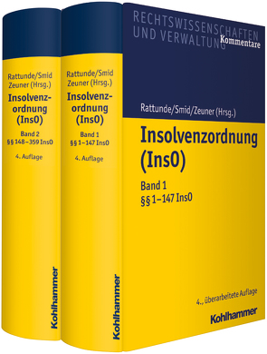 Insolvenzordnung (InsO) von Aghamiri,  Bahram, Amberger,  Katrin, Burgenger,  Hagen, Depré,  Peter, Gramsch,  Peter, Hartmann,  Sabine, Kamm,  Thomas Jürgen, Keramati,  Benjamin, Knop,  Johannes, Rattunde,  Rolf, Rechel,  Hans-Peter, Roth,  Jan, Schmid,  Valentin, Smid,  Stefan, Thiemann,  Stephan, Wehdeking,  Silke, Zeuner,  Mark