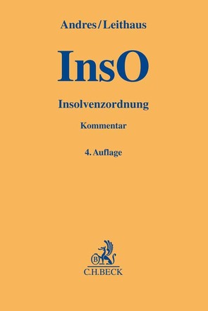 Insolvenzordnung (InsO) von Andres,  Dirk, Dahl,  Michael, Leithaus,  Rolf