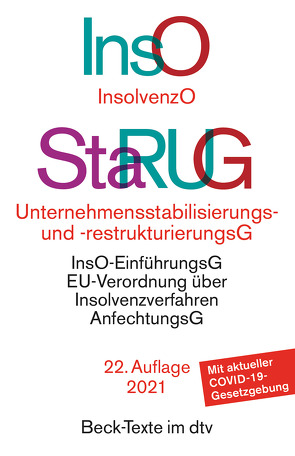 Insolvenzordnung / Unternehmensstabilisierungs- und -restrukturierungsgesetz