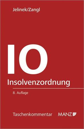 Insolvenzordnung – IO von Jelinek,  Wolfgang, Zangl,  Sylvia