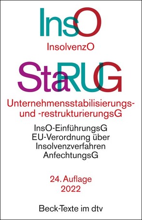 Insolvenzordnung / Unternehmensstabilisierungs- und -restrukturierungsgesetz von Bork,  Reinhard