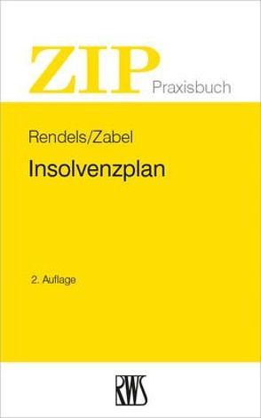 Insolvenzplan von Rendels,  Dietmar, Zabel,  Karsten