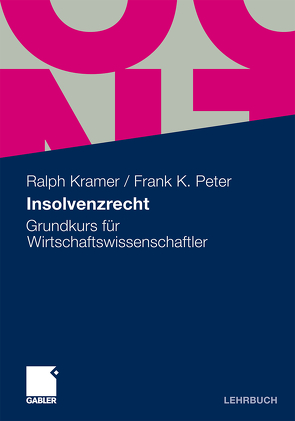 Insolvenzrecht von Kramer,  Ralph, Peter,  Frank K.