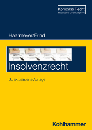 Insolvenzrecht von Frind,  Frank, Haarmeyer,  Hans, Krimphove,  Dieter