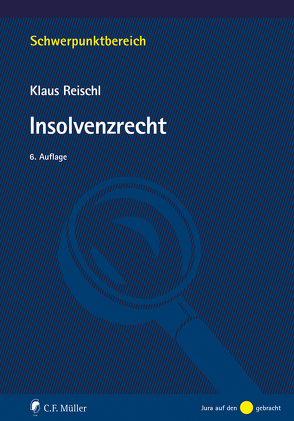 Insolvenzrecht von Reischl,  Klaus