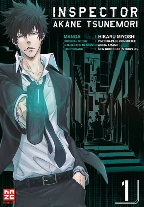 Inspector Akane Tsunemori (Psycho-Pass) 01 von Lange,  Markus, Miyoshi,  Hikaru, Urobuchi,  Gen