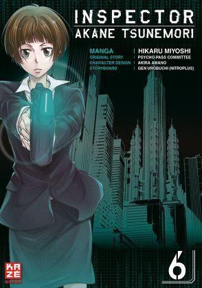 Inspector Akane Tsunemori (Psycho-Pass) 06 von Lange,  Markus, Miyoshi,  Hikaru, Urobuchi,  Gen