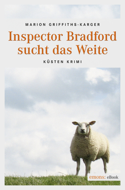 Inspector Bradford sucht das Weite von Griffiths-Karger,  Marion