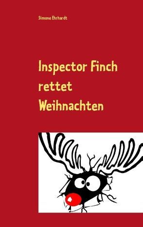 Inspector Finch rettet Weihnachten von Ehrhardt,  Simone