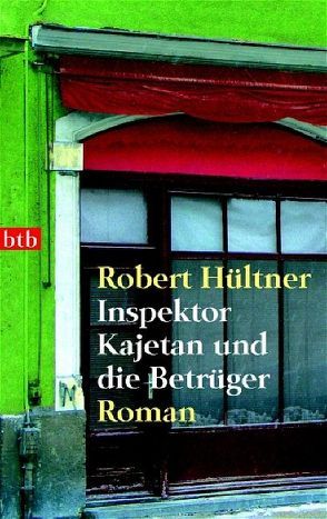 Inspektor Kajetan und die Betrüger von Hültner,  Robert