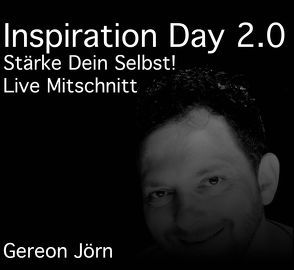 Inspiration Day 2.0 Stärke Dein Selbst